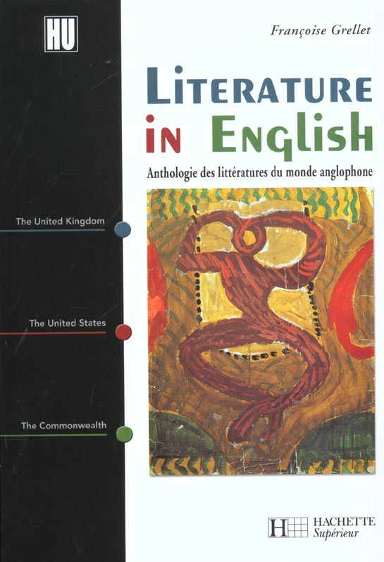Literatures in english ; anthologie des littératures du monde anglophone