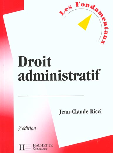 Droit administratif ; edition 2002