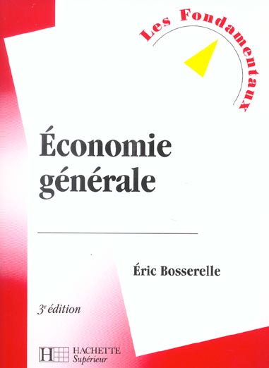 Economie generale ; 3e edition