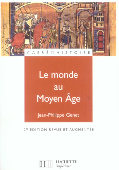 Le monde au Moyen Âge (édition 2004)