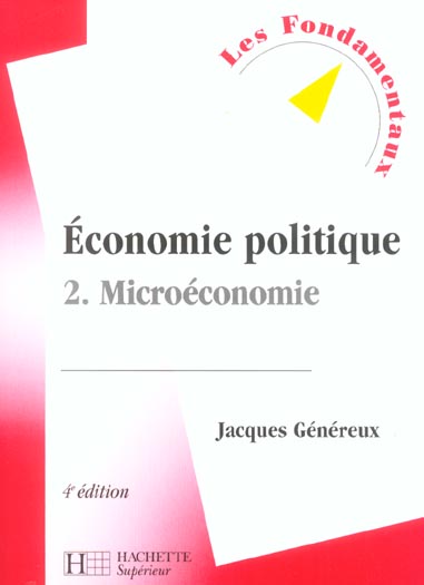 Economie politique t.2 ; microeconomie (4e édition)