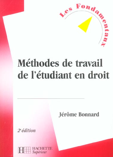 Methodes de travail de l'etudiant en droit (2e édition)