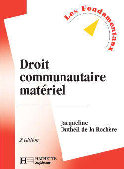 Droit materiel de l'union europeenne (édition 2004)