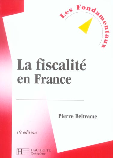 La fiscalite en france (10e édition)