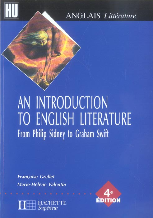 HU Anglais : an introduction to english literature from philip sidney to graham swift