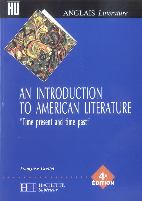 HU Anglais : an introduction to american literature ; time present and time past