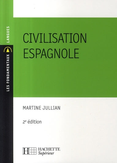 Civilisation espagnole (2e édition)
