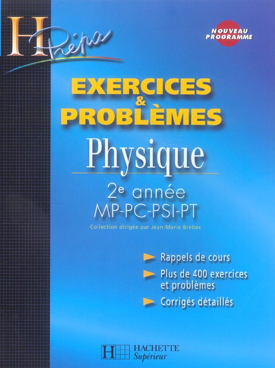 Sciences physiques ; 2e année ; mp, pc, psi, pt