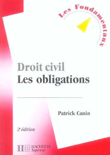 Droit civil ; les obligations (2e édition)