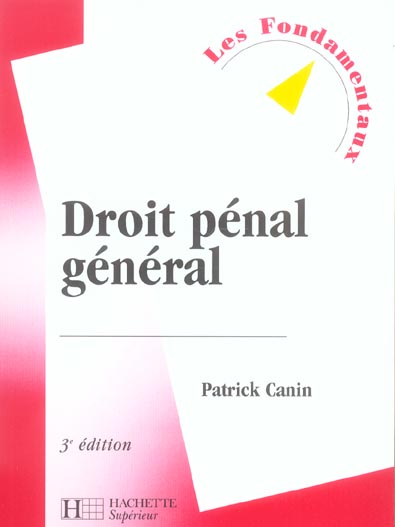 Droit penal general (3e édition)
