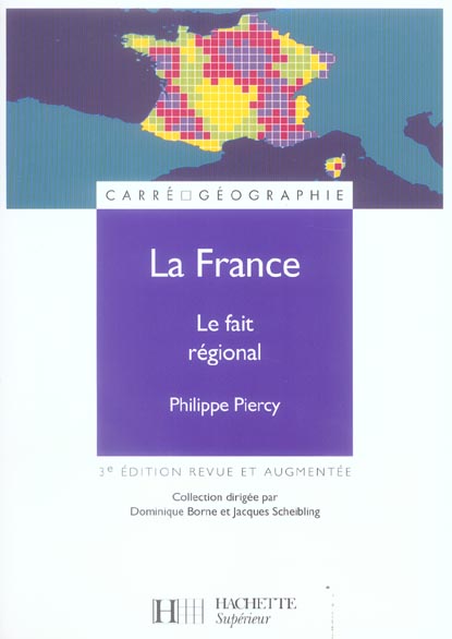 La france : le fait regional (3e édition)