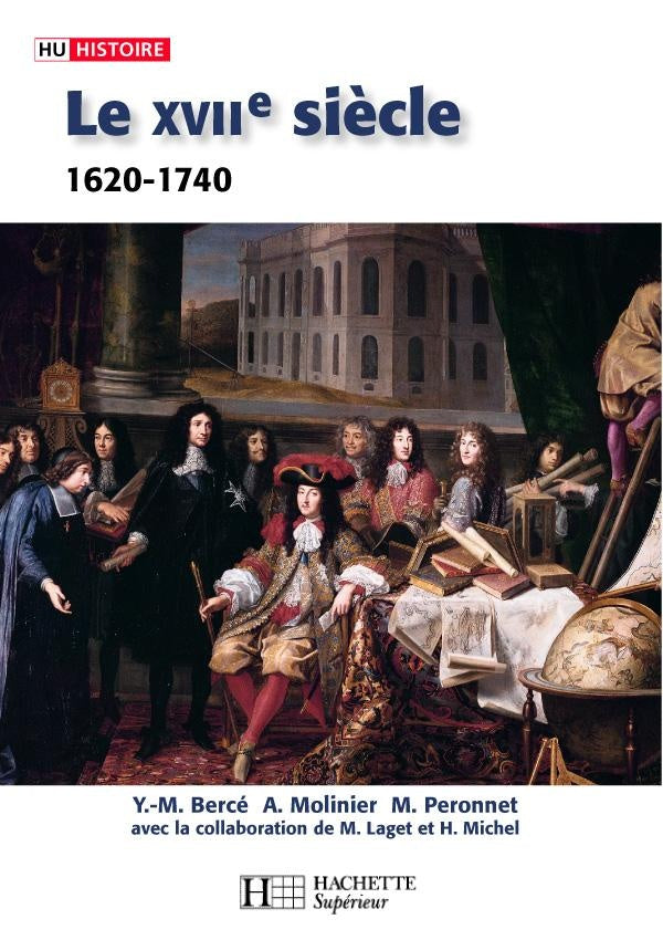 HU HISTOIRE : le XVIIIe siècle 1620 -1740 ; de la contre-réforme aux lumières