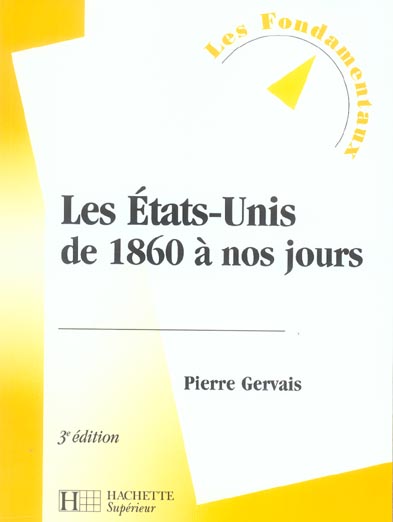 Les etats-unis de 1860 a nos jours (3e édition)