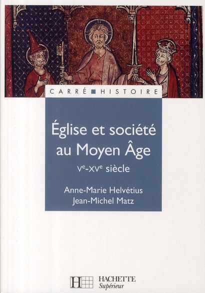église et société au Moyen Age, Ve-XVe siècle