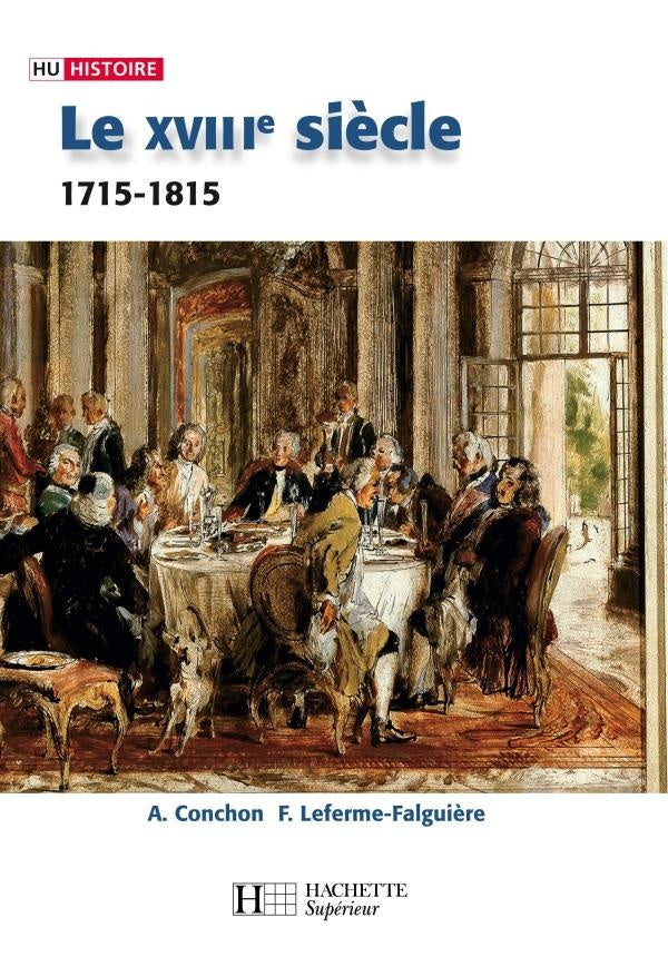 Le XVIIIe siècle - 1740-1820 : 1740-1820