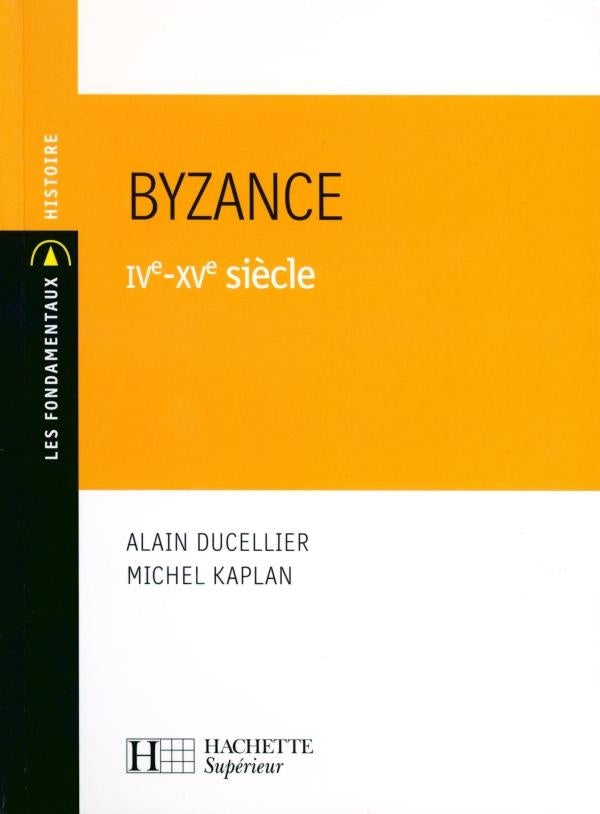 Byzance IVe-XVe siècle