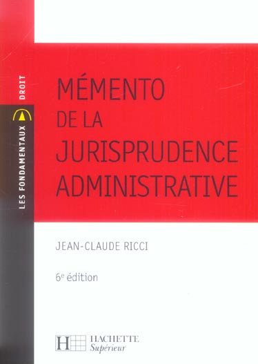 Memento de la jurisprudence administrative