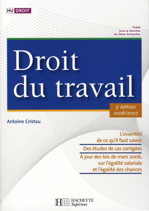 HU DROIT : droit du travail (édition 2006-2007)
