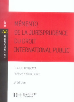 Mémento de la jurisprudence du droit international public