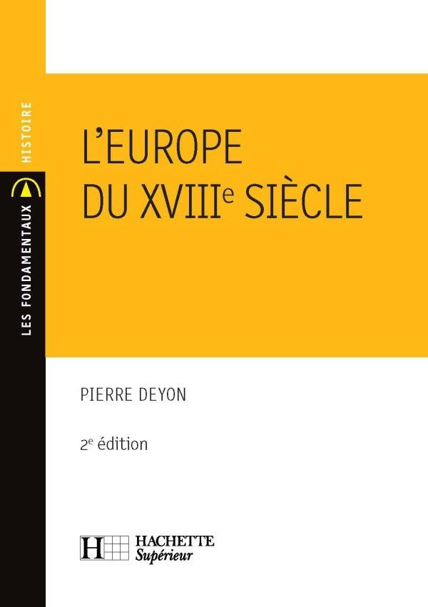 L'Europe du XVIIIe siècle : N°40 2ème édition