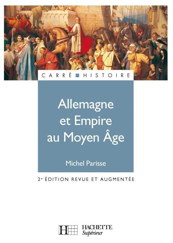 Allemagne et Empire au Moyen Âge (2e édition)