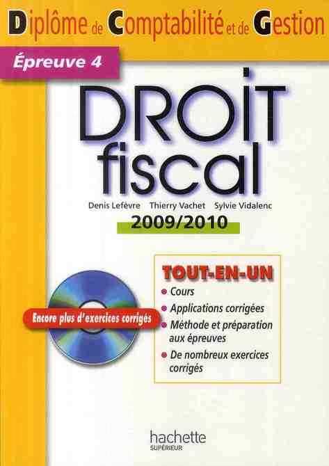 DCG ; droit fiscal ; épreuve 4 (édition 2009/2010)