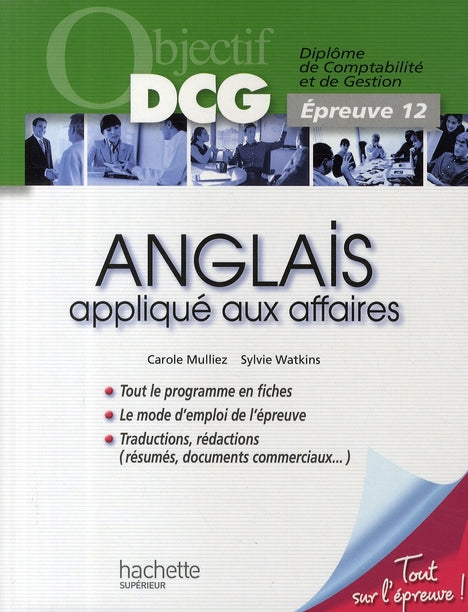 Anglais appliqué aux affaires ; objectif DCG épreuve 12