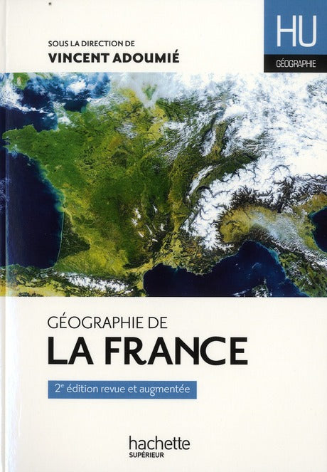 HU HISTOIRE : géographie de la France