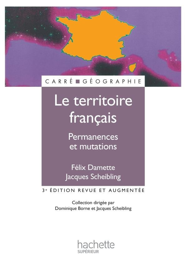 Le territoire français ; permanences et mutations