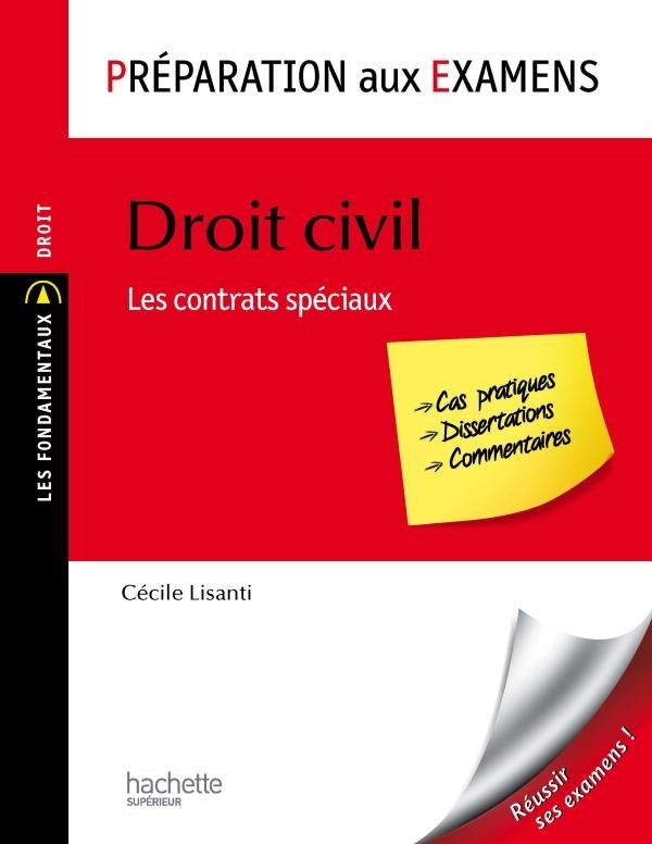 Droit civil, les contrats spéciaux ; péparation aux examens