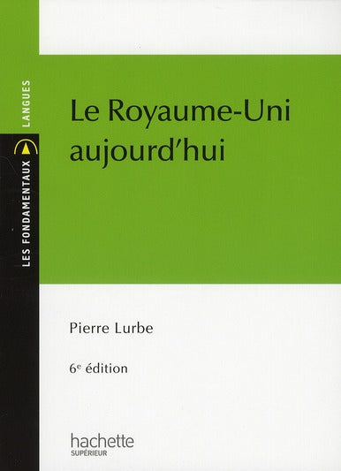 Le Royaume-Uni aujourd'hui (6e édition)