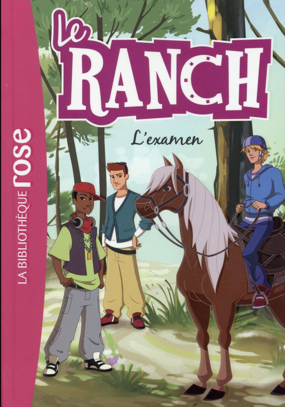 Le ranch Tome 15 : l'examen