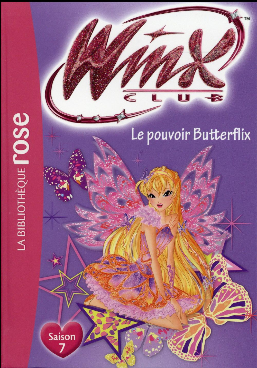 Winx Club Tome 59 : le pouvoir Butterflix
