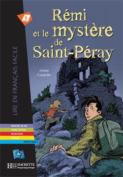 Rémi et le mystère de Saint-Péray ; A1