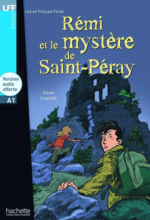 Rémi et le mystère de Saint-Péray ; A1