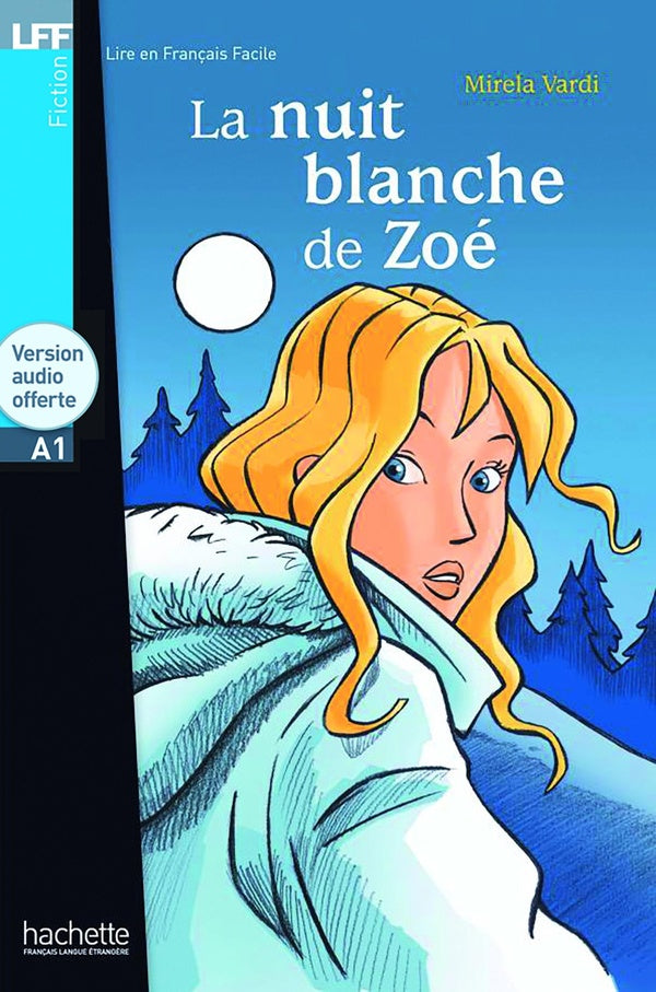 La nuit blanche de Zoé ; A1