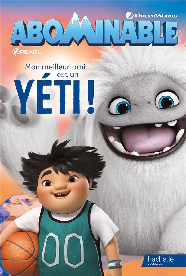 Abominable ; mon meilleur ami est un yéti !