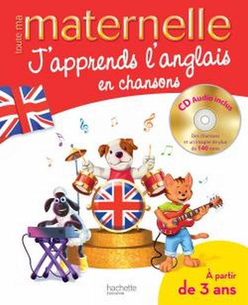 Toute ma maternelle : j'apprends l'anglais en chansons