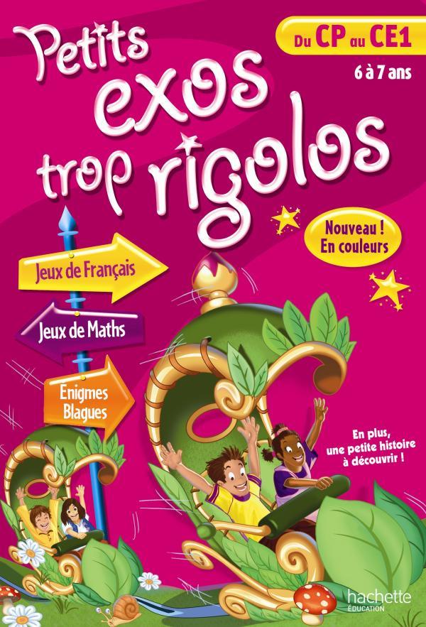 Petits exos trop rigolos : du CP au CE1 ; 6/7 ans
