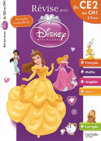 Revise avec Disney Princesses ; du CE2 au CM1 ; 8/9 ans