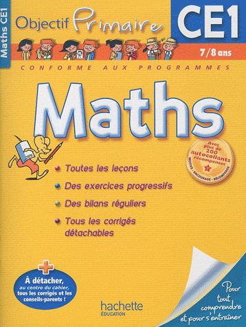 OBJECTIF PRIMAIRE : mathématiques ; CE1