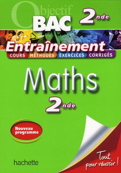 Objectif bac : mathématiques ; 2nde ; entraînement