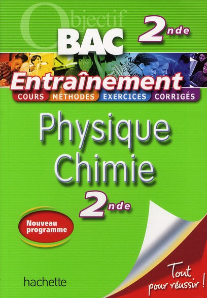 Objectif bac : physique-chimie ; 2nde ; entraînement