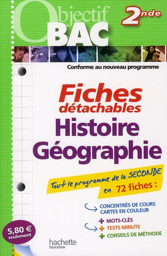 Objectif bac : histoire-géographie ; 2nde ; fiches détachables