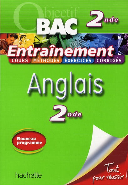 Objectif bac : anglais ; 2nde ; entraînement
