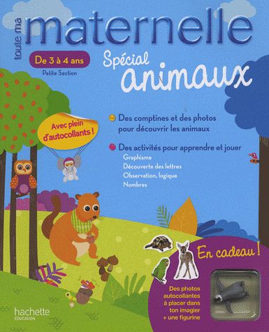 Toute ma maternelle : spécial animaux ; 3/4 ans