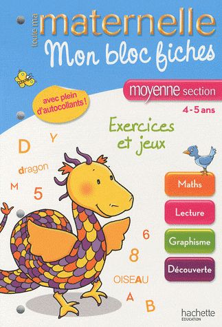 Toute ma maternelle : mon bloc-fiches ; moyenne section