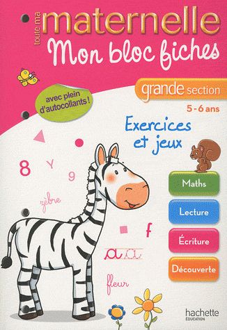 Toute ma maternelle : mon bloc-fiches ; grande section