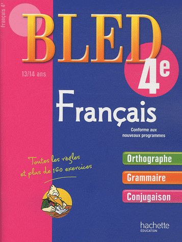 CAHIERS BLED : français ; 4ème