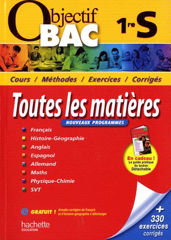 Objectif bac : toutes les matières ; 1ère S